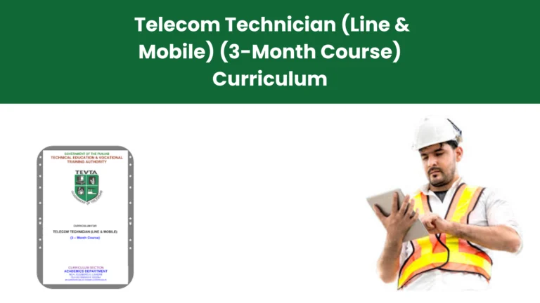 Telecom Technician (Line & Mobile) (3-Month Course) Curriculum 5 Telecom Technician (Line & Mobile) (3-Month Course) Curriculum