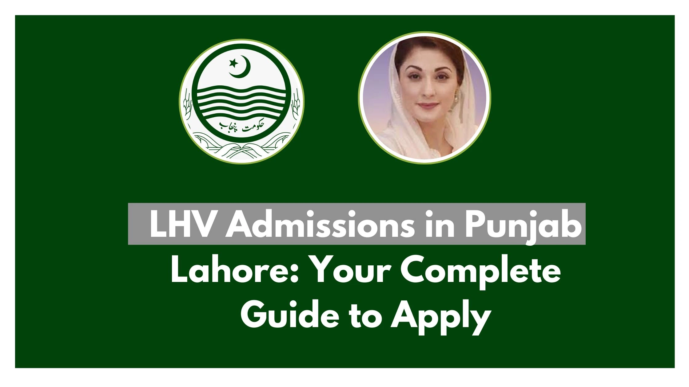 LHV Admissions in Punjab Lahore : Your Complete Guide to Apply