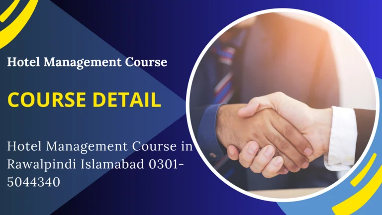 DIPLOMA IN HOTEL MANAGEMENT COURSE IN RAWALPINDI ISLAMABAD 1 hotel management course