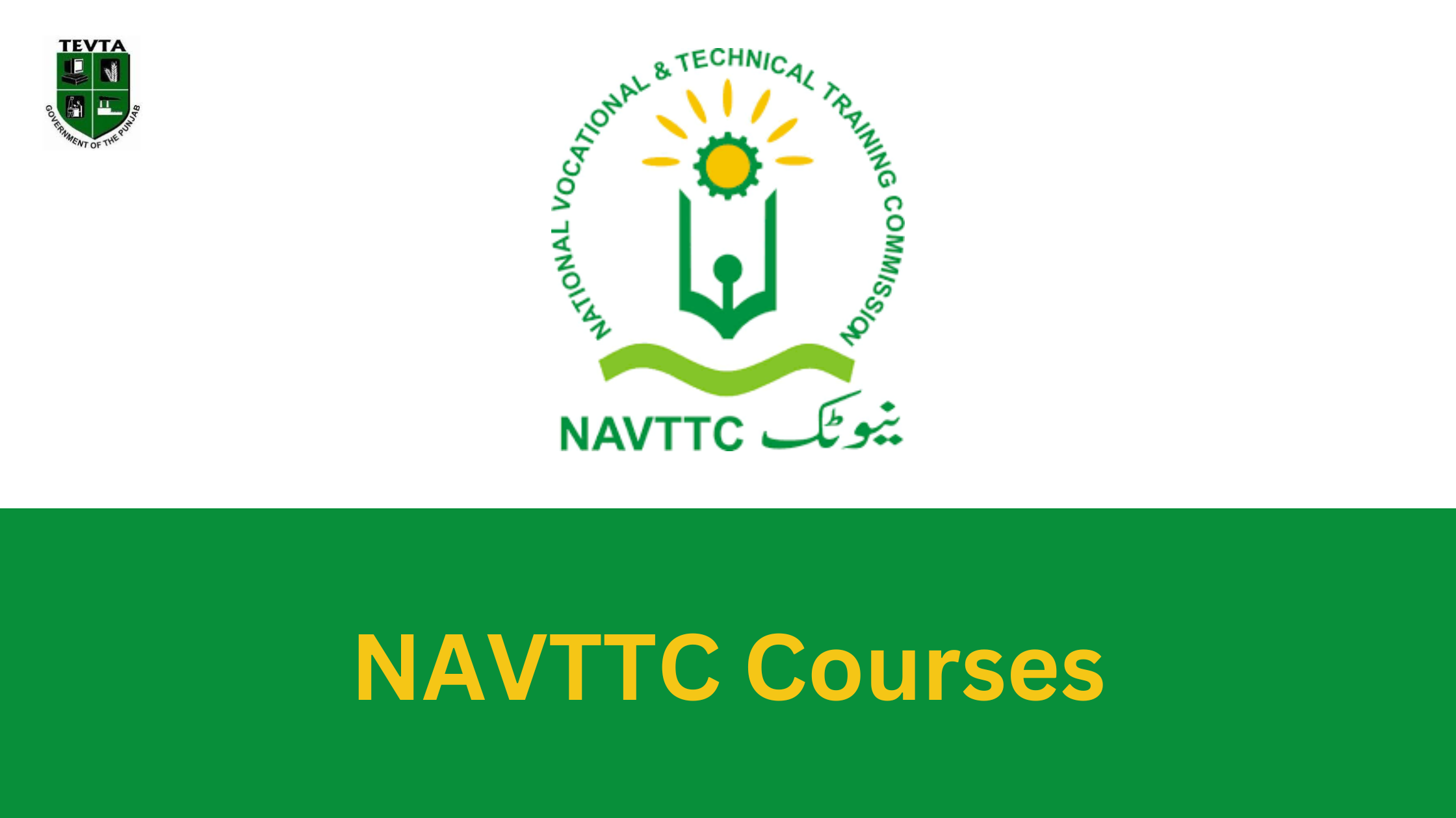 NAVTTC Courses: From Pakistan to the World – Free and Comprehensive 1 NAVTTC Courses: From Pakistan to the World – Free and Comprehensive