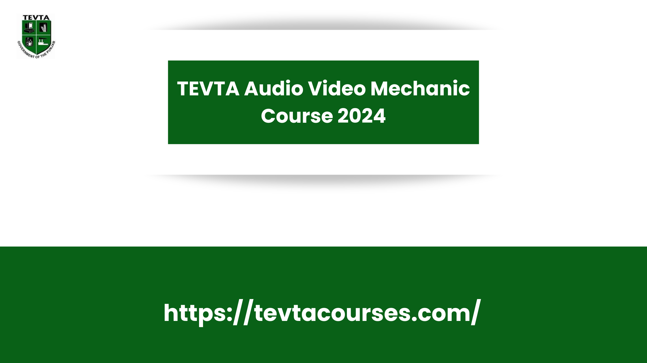 TEVTA Audio Video Mechanic Course