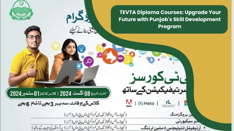 TEVTA Diploma Courses: Upgrade Your Future with Punjab's Skill Development Program 1 TEVTA Diploma Courses: Upgrade Your Future with Punjab's Skill Development Program