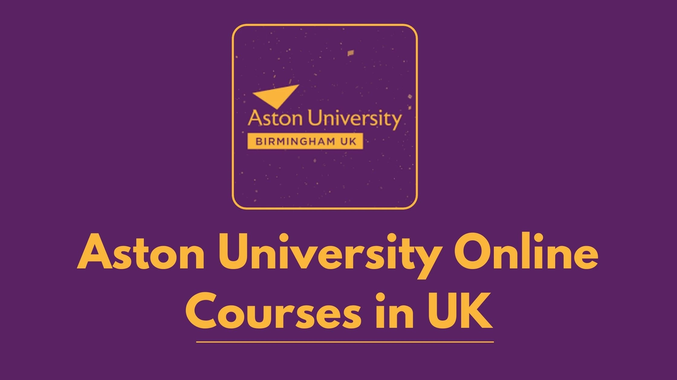 Aston University Online Courses in UK