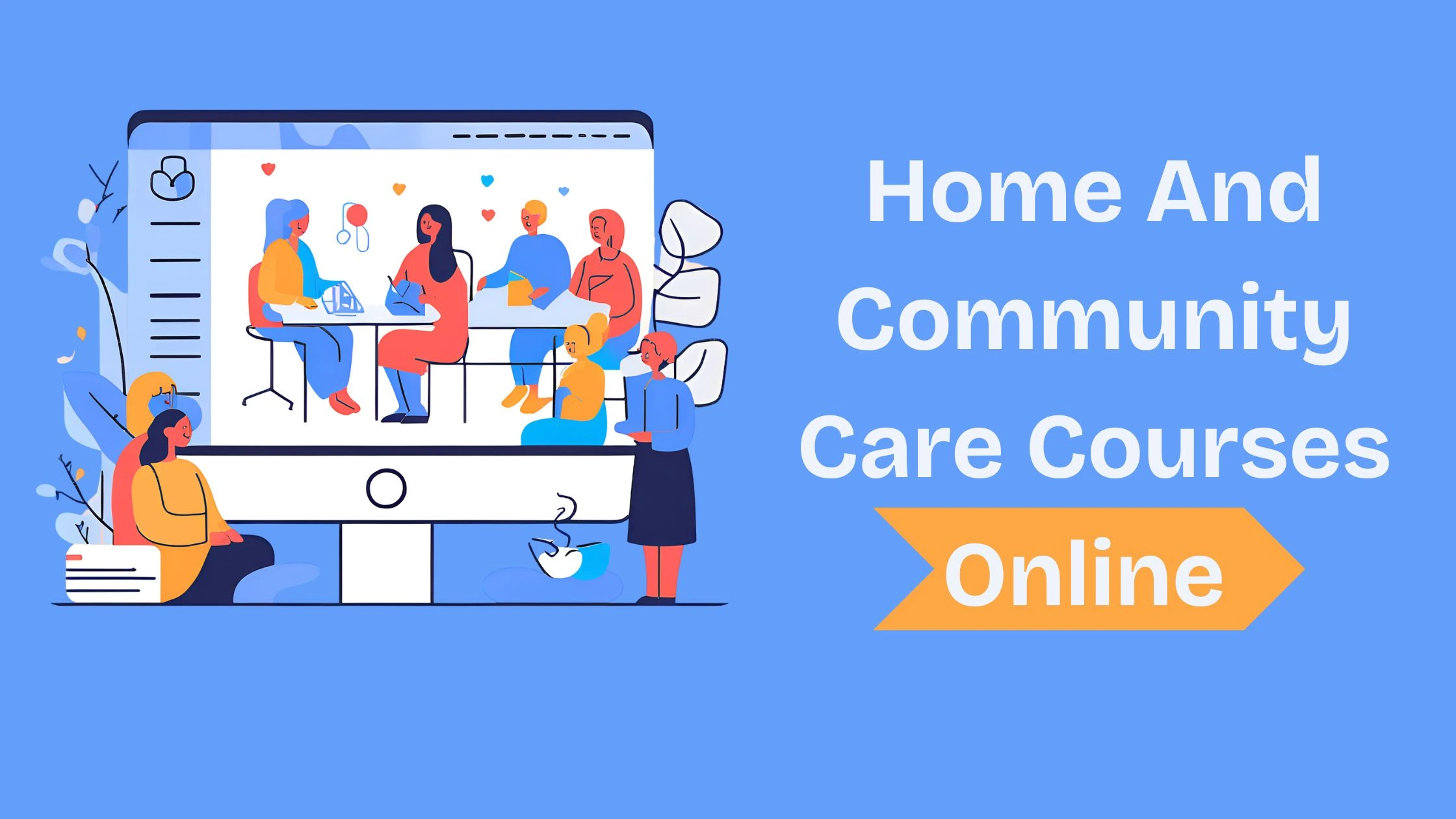 Home And Community Care Courses Online