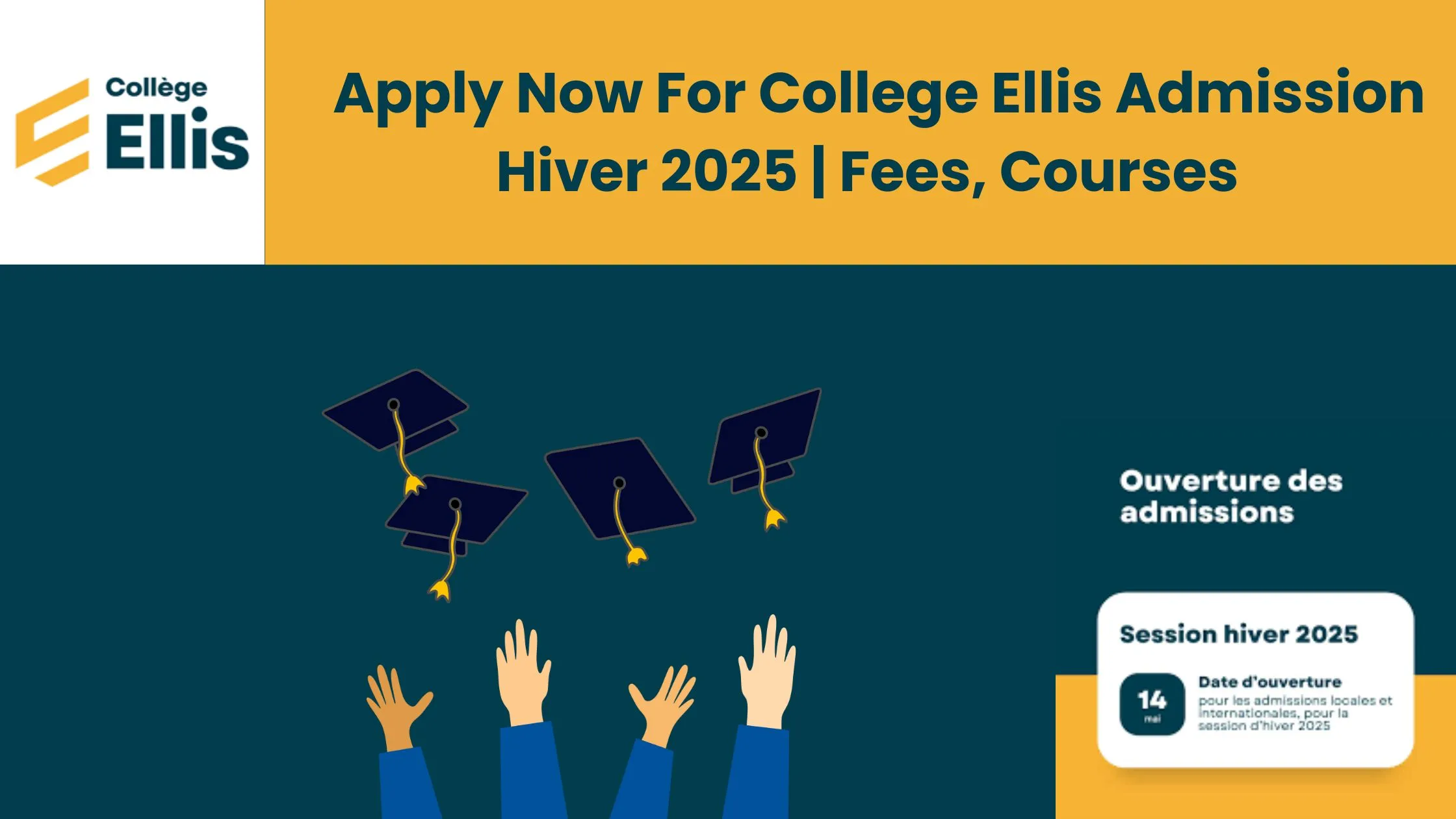 Apply Now For College Ellis Admission Hiver 2025 | Fees, Courses