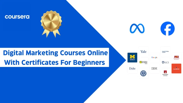 Best Digital Marketing Courses Online with Certificates for Beginners Around the World 6 Digital Marketing Courses Online With Certificates For Beginners