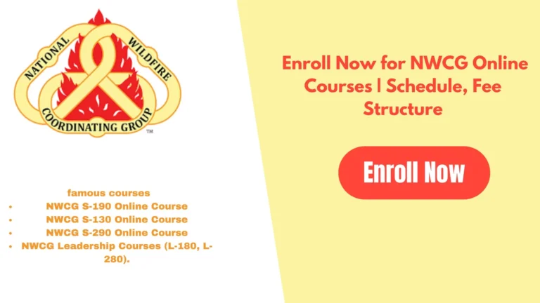Enroll Now for NWCG Online Courses | Schedule, Fee Structure 7 Enroll Now for NWCG Online Courses | Schedule, Fee Structure