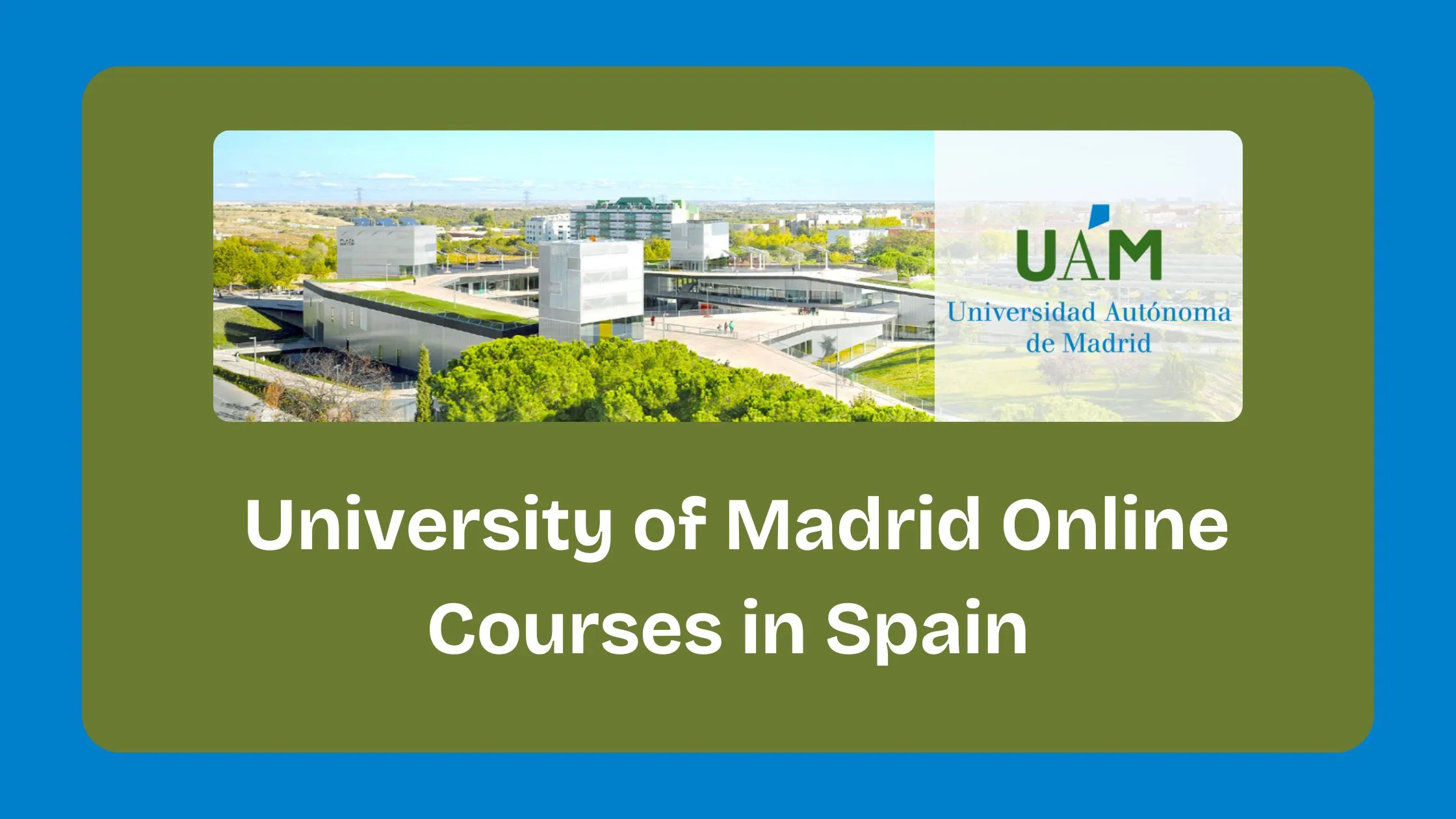 University of Madrid Online Courses in Spain 1 University of Madrid Online Courses in Spain