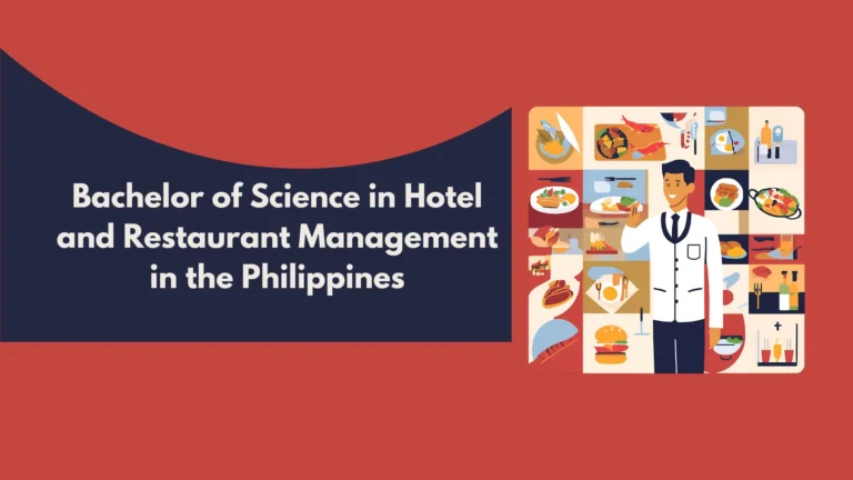 Bachelor of Science in Hotel and Restaurant Management in the Philippines 5 Bachelor of Science in Hotel and Restaurant Management in the Philippines