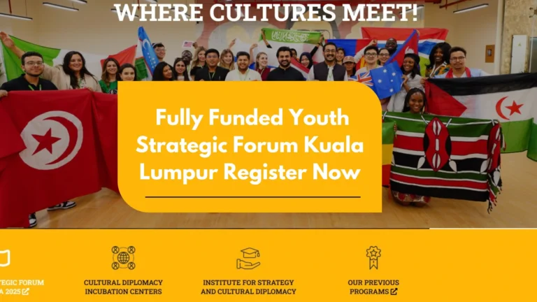 Fully Funded Youth Strategic Forum Kuala Lumpur Register Now 7 Fully Funded Youth Strategic Forum Kuala Lumpur Register Now