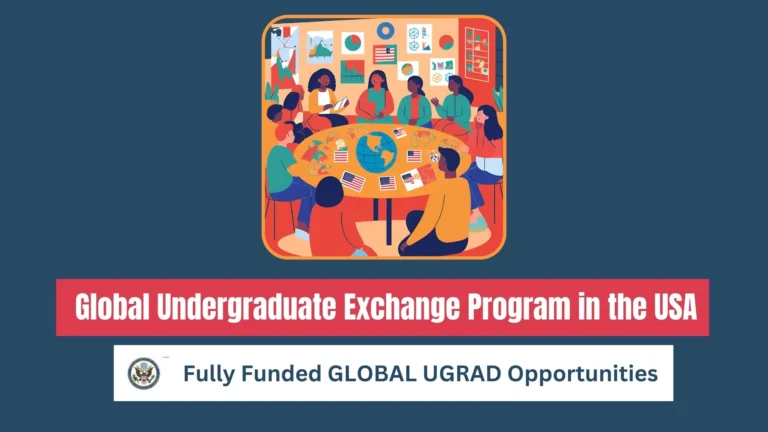 Global Undergraduate Exchange Program in the USA | Fully Funded GLOBAL UGRAD Opportunities