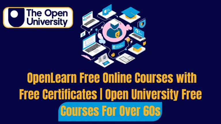 OpenLearn Free Online Courses with Free Certificates | Open University Free Courses For Over 60s 7 OpenLearn Free Online Courses with Free Certificates | Open University Free Courses For Over 60s