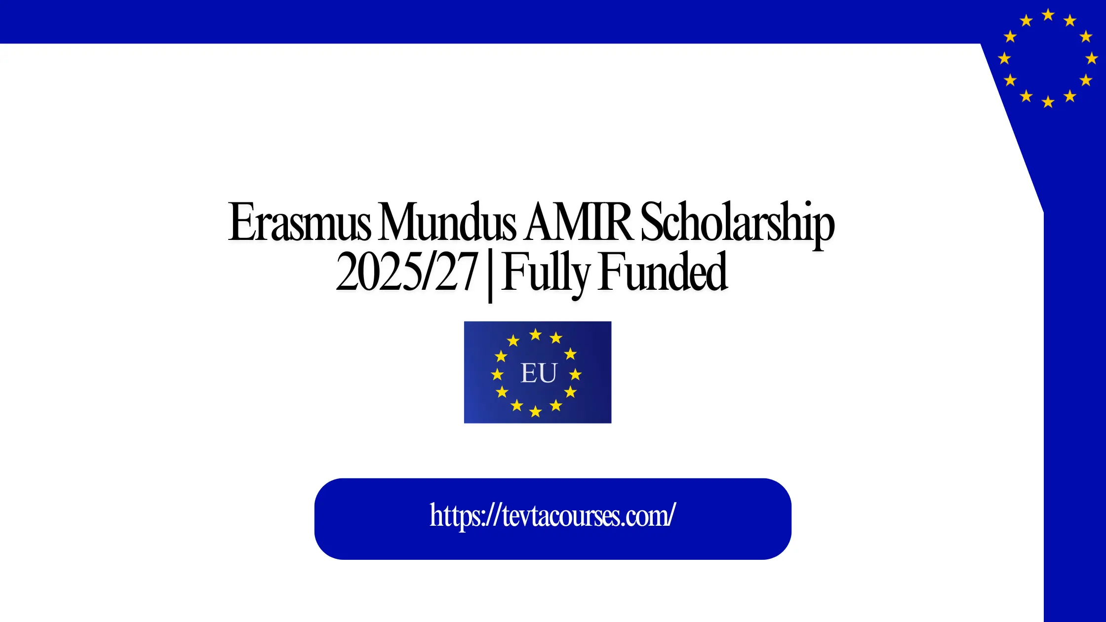 Erasmus Mundus AMIR Scholarship 202527 Fully Funded