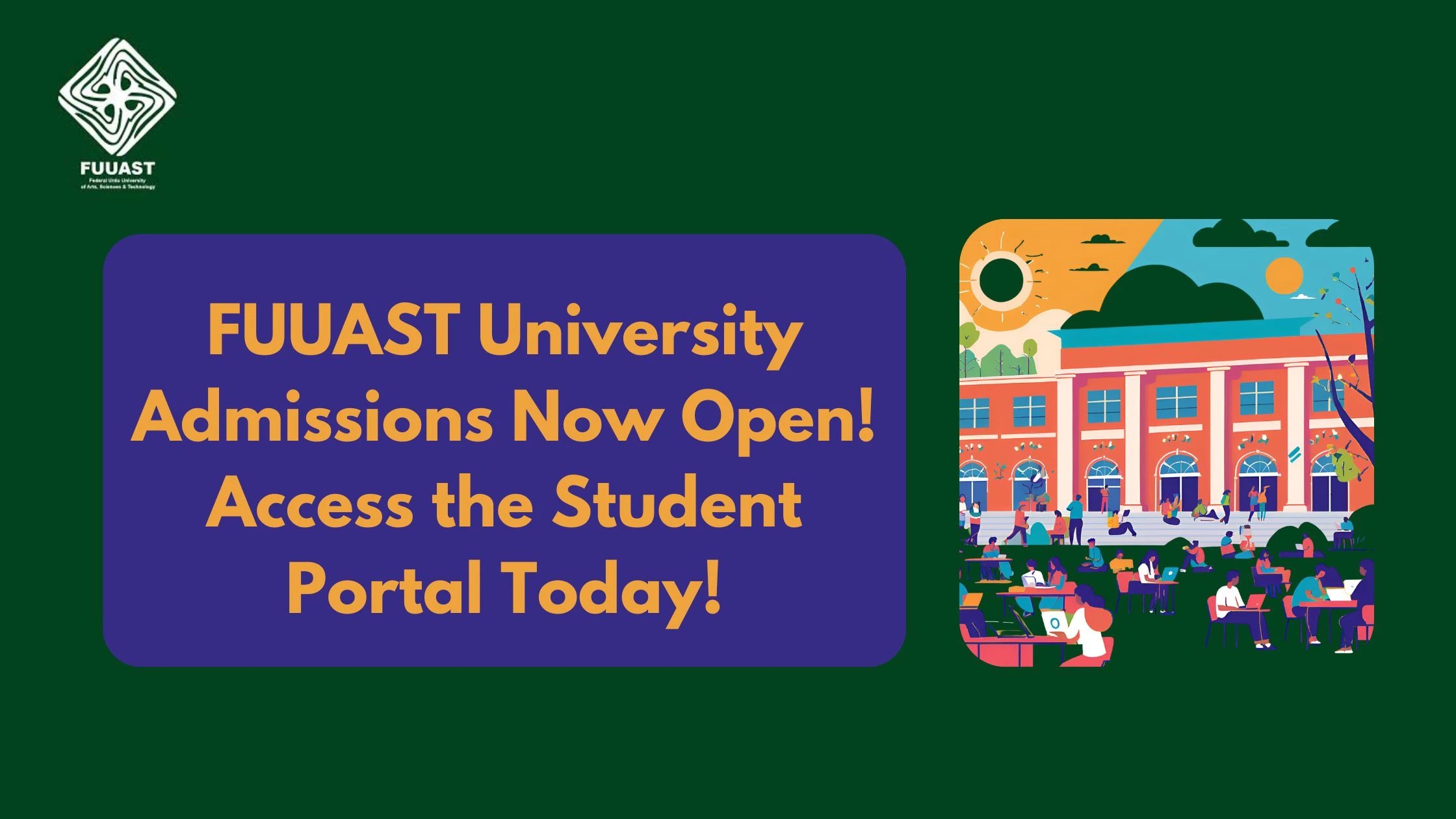 FUUAST University Admissions Now Open! Access the Student Portal Today! 1 FUUAST University Admissions Now Open! Access the Student Portal Today!