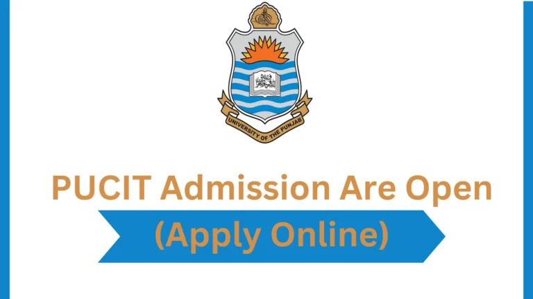 PUCIT Admission Are Open (Apply Online) 6 PUCIT Admission Are Open (Apply Online)