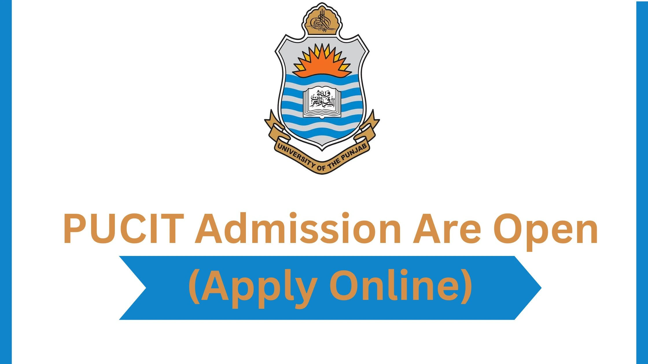 PUCIT Admission Are Open (Apply Online)