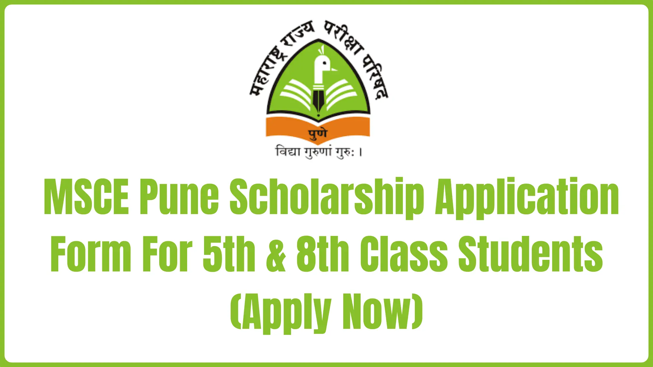 MSCE Pune Scholarship Application Form For 5th & 8th Class Students (Apply Now)